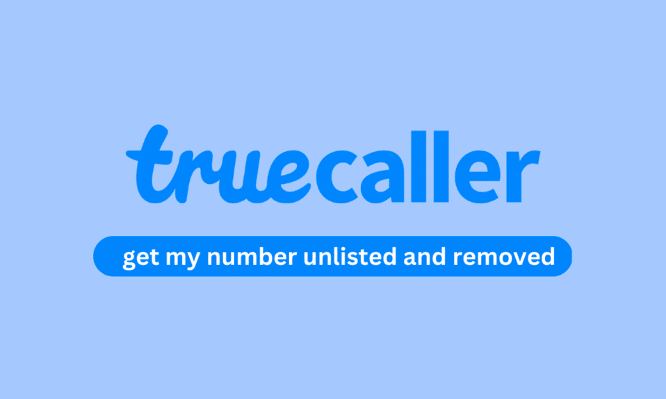 Numaramı Nasıl Liste Dışına Çıkarırım ve TrueCaller'dan Çıkarırım