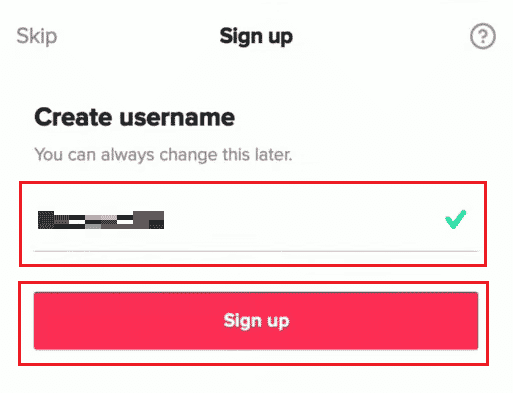 Erstellen Sie einen Benutzernamen und tippen Sie auf Registrieren | So ändern Sie das TikTok-Passwort ohne Telefonnummer
