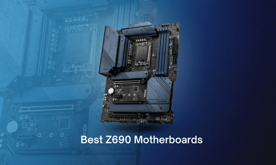 15 meilleures cartes mères Z690 pour processeurs Intel