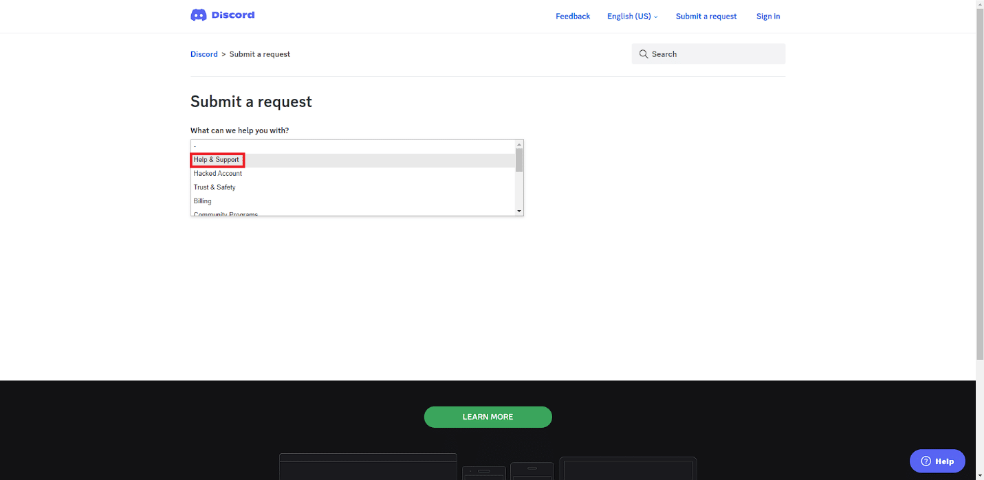 Seleziona l'opzione Guida e supporto. Fix Discord Email è già un errore registrato