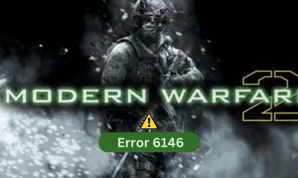 Arreglar el error de desarrollo 6146 de COD Modern Warfare 2