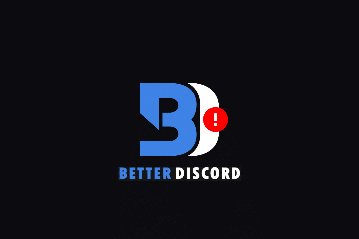 9 formas de arreglar BetterDiscord no funciona