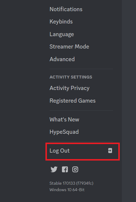 انقر فوق تسجيل الخروج. 9 طرق لإصلاح BetterDiscord لا يعمل