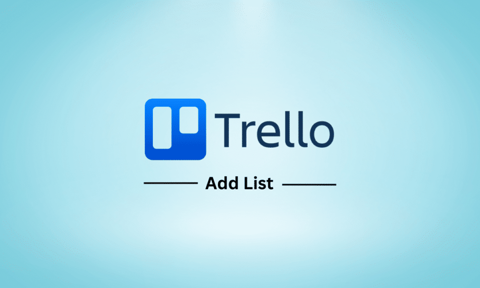 Trelloにリストを追加する方法