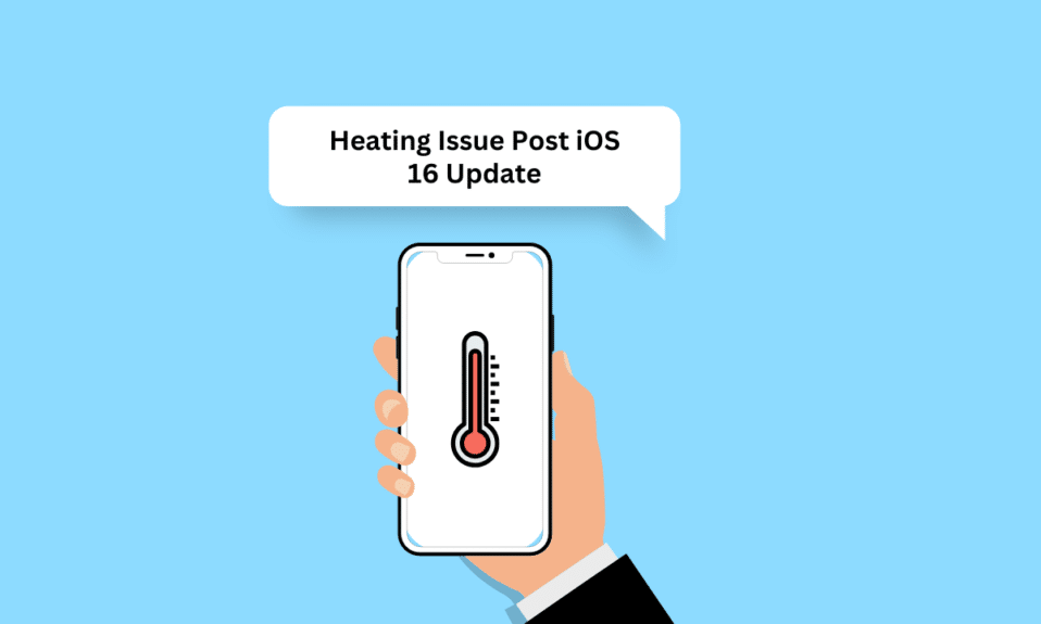 Comment résoudre le problème de chauffage de l'iPhone après la mise à jour iOS 16