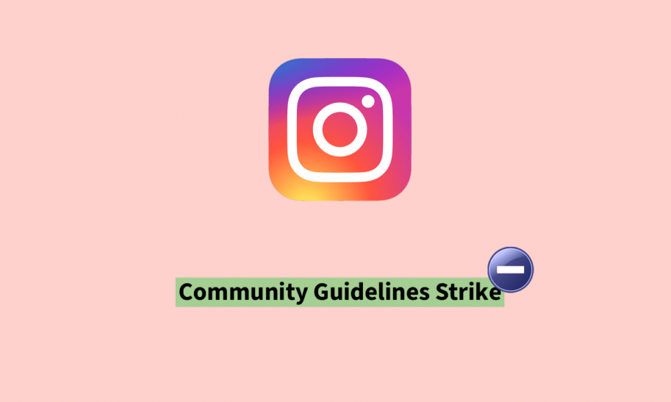 Comment supprimer Community Guidelines Strike sur Instagram