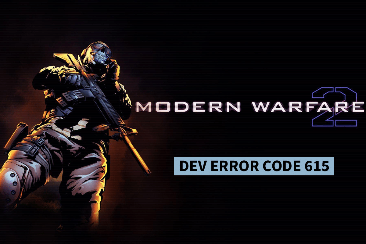 แก้ไข Dev Error 615 ใน Modern Warfare 2