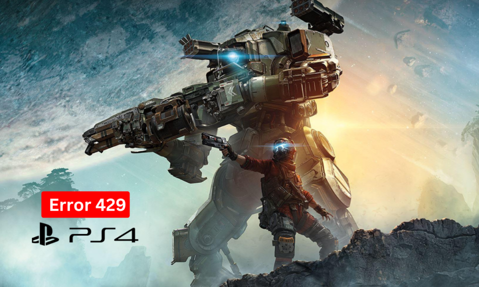 修复 PS4 上的 Titanfall 2 错误 429