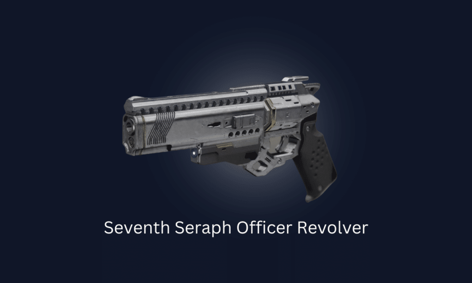 Cara Mendapatkan Revolver Seventh Seraph Officer