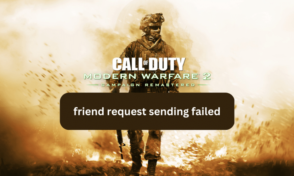 Solucionar el problema de envío de solicitud de amistad de MW2