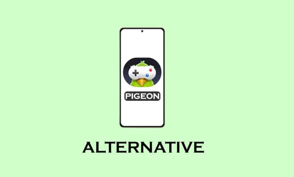 Die 21 besten Android-Alternativen zu Pigeon