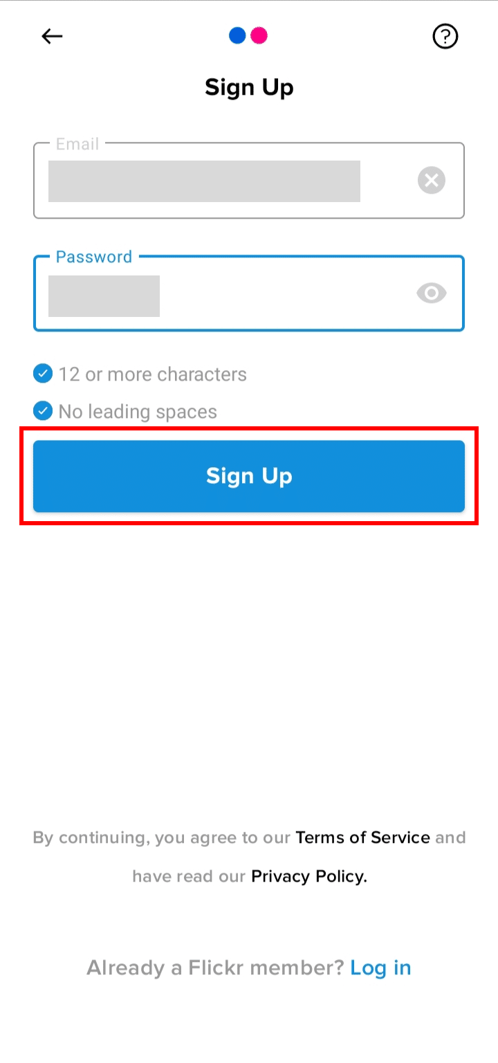 メールアドレスとパスワードを入力し、サインアップボタンをタップします。 | | Flickr の写真は非公開ですか?