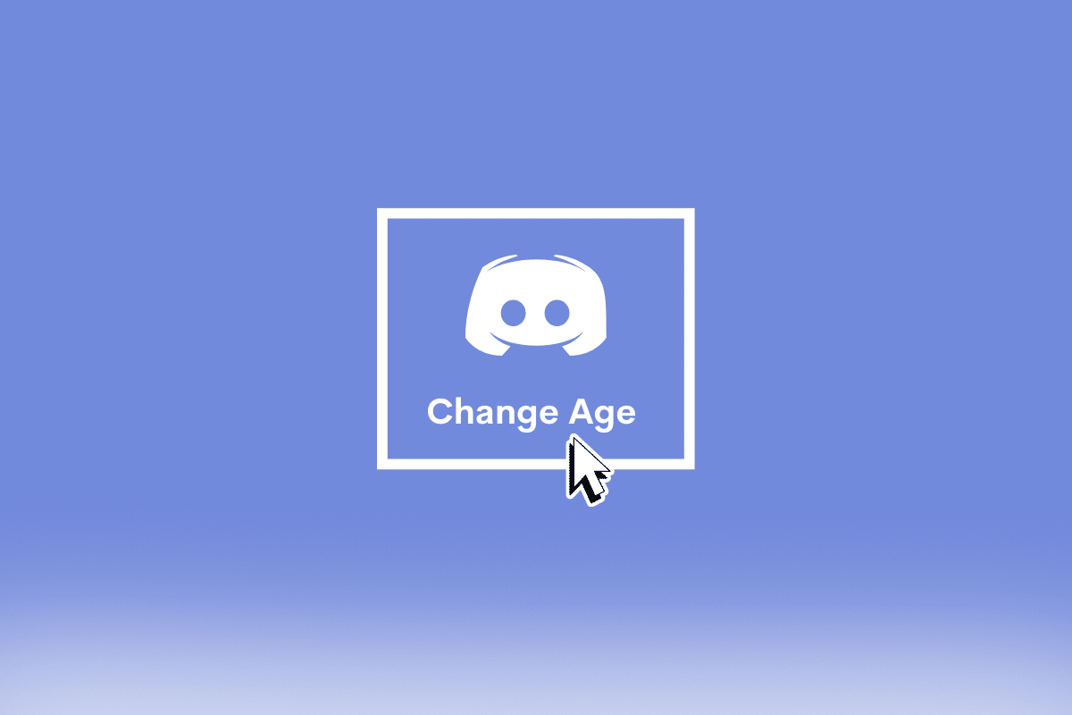 Comment changer l'âge sur Discord