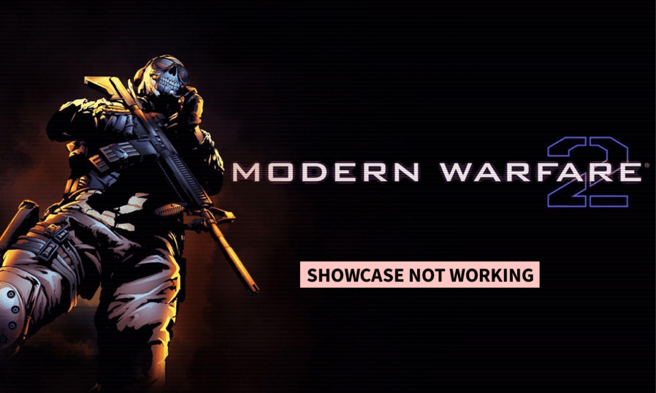 Consertar Modern Warfare 2 Showcase não está funcionando