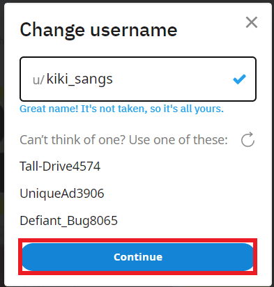 Введите любое имя по вашему желанию и нажмите «Продолжить | Как изменить имя пользователя Reddit
