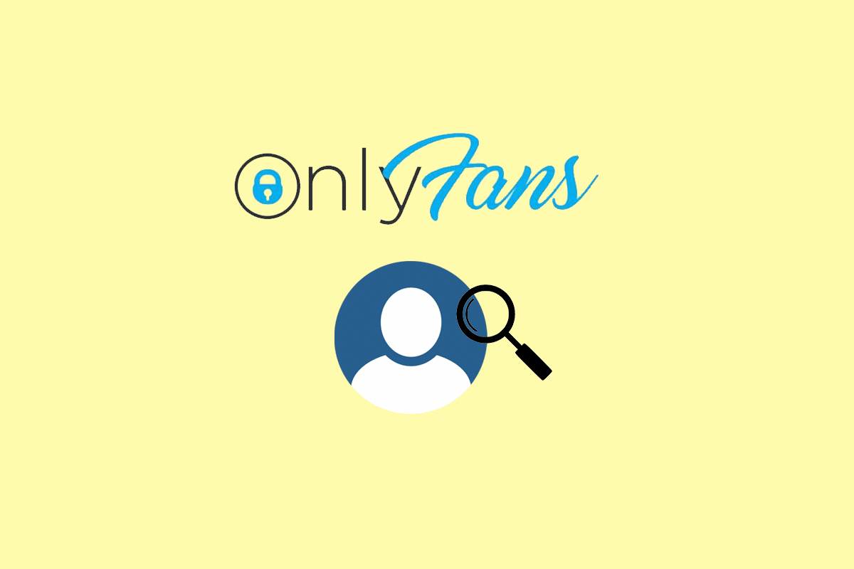 如何查明某人是否拥有 OnlyFans 帐户