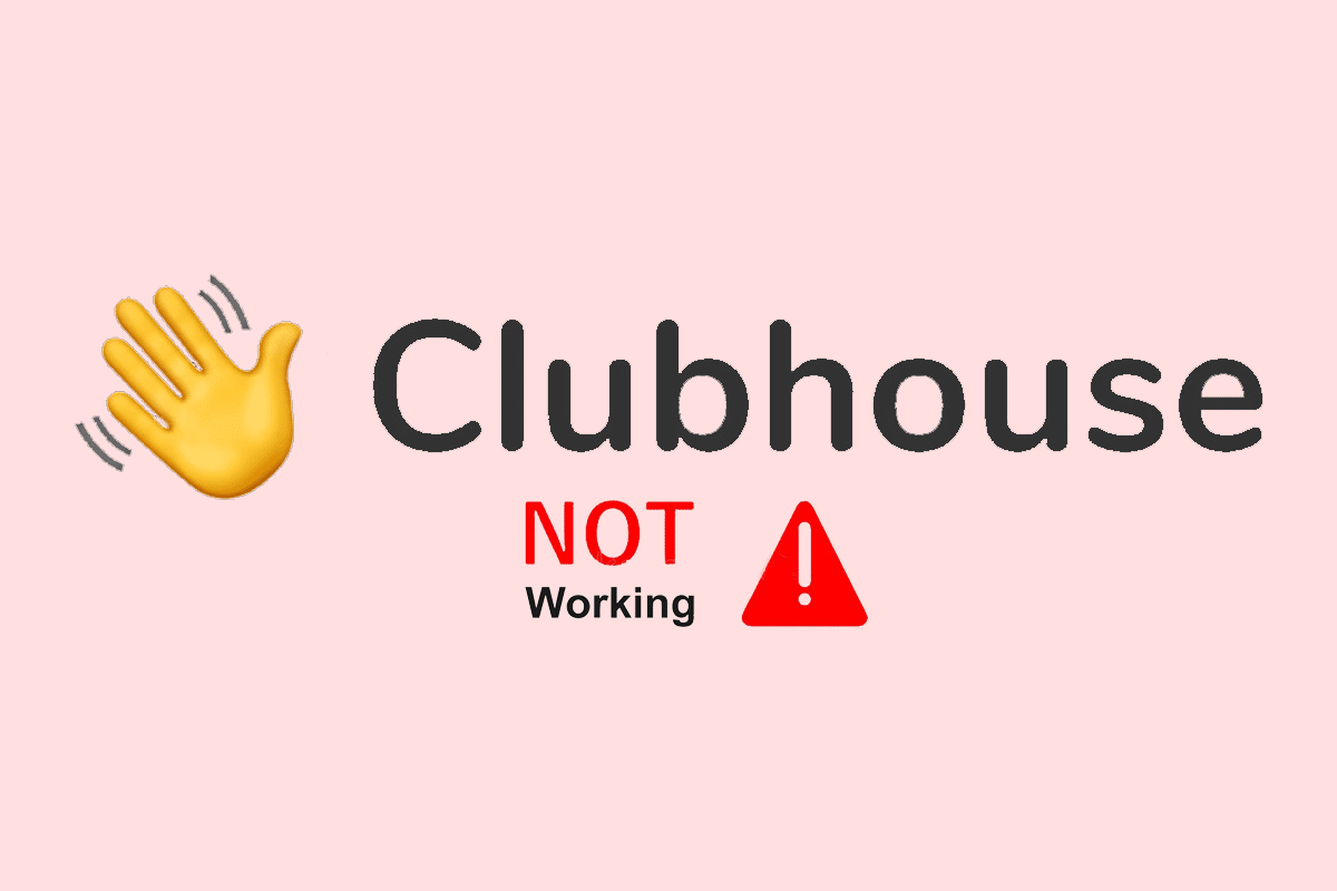 7 formas de arreglar la aplicación Clubhouse que no funciona