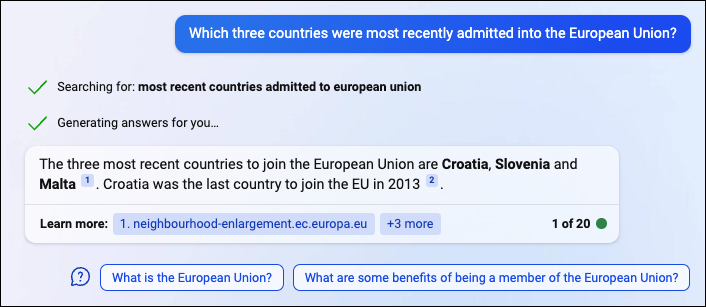 Bing: สามประเทศล่าสุดที่เข้าร่วมสหภาพยุโรป ได้แก่ โครเอเชีย สโลวีเนีย และมอลตา โครเอเชียเป็นประเทศสุดท้ายที่เข้าร่วมสหภาพยุโรปในปี 2556