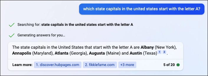 Bing: เมืองหลวงของรัฐในสหรัฐอเมริกาที่ขึ้นต้นด้วยตัวอักษร A ได้แก่ Albany (New York), Annapolis (Maryland), Atlanta (Georgia), Augusta (Maine) และ Austin (Texas)